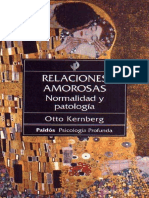 Relaciones Amorosas. Normalidad y Patología. Otto Kernberg