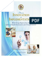 From Innovation To Implementation: Work Group Report From The Office of Health Innovation and Transformation