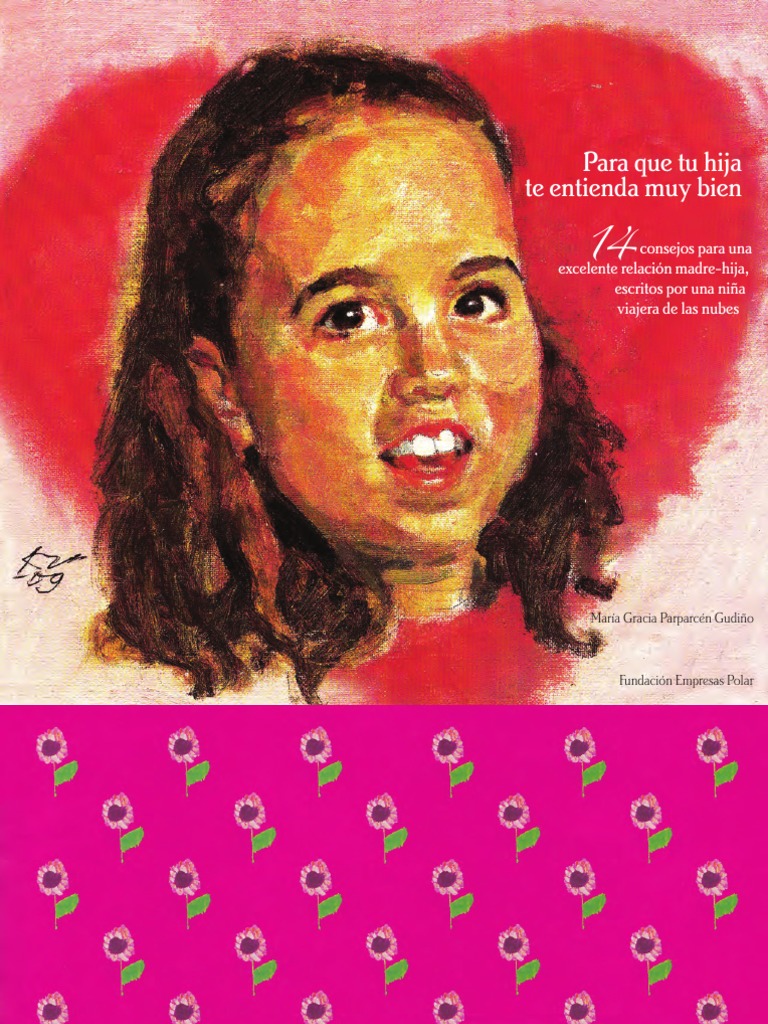 14 Consejos para Una Excelente Relación Madre-Hija | PDF | Amor | María ...
