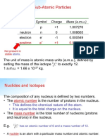 Nucleons - The Sub-Atomic Particles: Particle Symbol Charge Mass (A.m.u.)