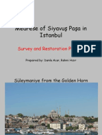 Medrese of Siyavuş Paşa in Istanbul: Survey and Restoration Project