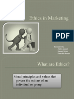 Ethics in Marketing: Presented By: Aabir Ahmed Sanand Misra Kanishk Sharma