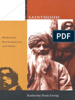 Ewing, Katherine Pratt - Arguing Sainthood - Modernity, Psychoanalysis, and Islam (1997)