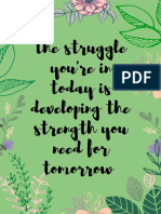 The Struggle You'Re in Today Is Developing The Strength You Need For Tomorrow