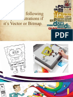 Identify The Following Sample Illustrations If It's Vector or Bitmap