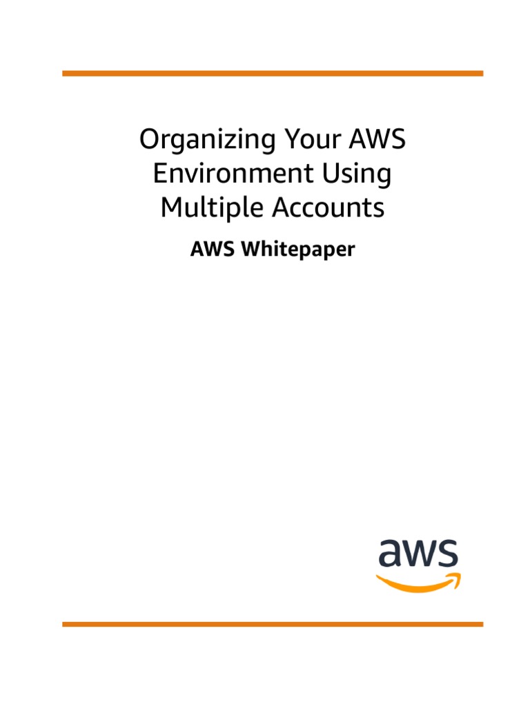Organizing Your Aws Environment | PDF | Cloud Computing | Amazon Web ...