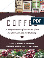 Coffee A Comprehensive Guide To The Bean, The Beverage, and The Industry