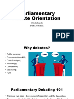 Parliamentary Debate Orientation: - Debate Society, IFIM Law School