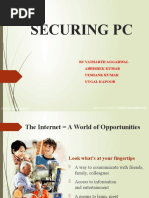 Securing PC: by Yatharth Aggarwal Abhishek Kumar Yeshank Kumar Yugal Kapoor