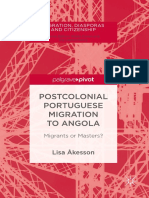 Åkesson, Lisa - Postcolonial Portuguese Migration To Angola - Migrants or Masters (2018)
