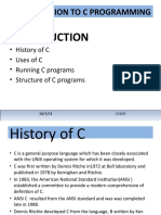 Introduction To C Programming: - History of C - Uses of C - Running C Programs - Structure of C Programs