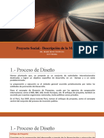 Proyecto Social, Metodología