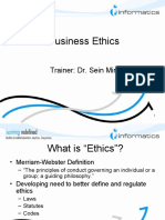 Business Ethics: Trainer: Dr. Sein Min