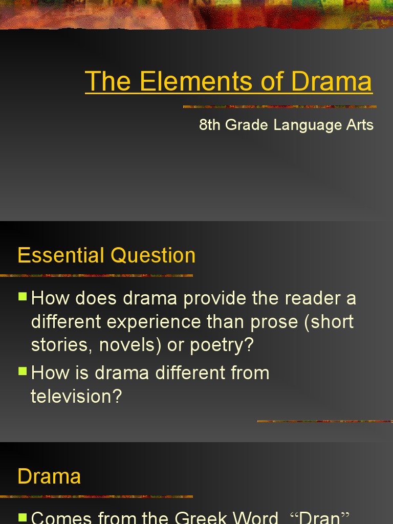 Elements of Drama for Grade 8 | PDF | Play (Theatre) | Theatre