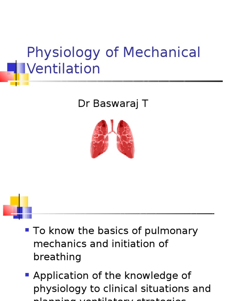 Mechanical Ventilation Physiology Overview | PDF | Lung | Respiratory Tract