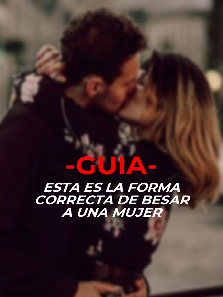 GUIA - Como Besar A Una Mujer | PDF