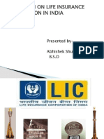 Presention On Life Insurance Corporation in India: Presented By-Abhishek Shukla B.S.D