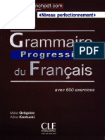 CLE International - Grammaire Progressive Du Français - 600 Exercices - Niveau Perfectionnement