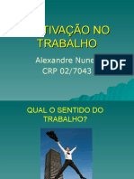 MOTIVAÇÃO NO TRABALHO by Cleber
