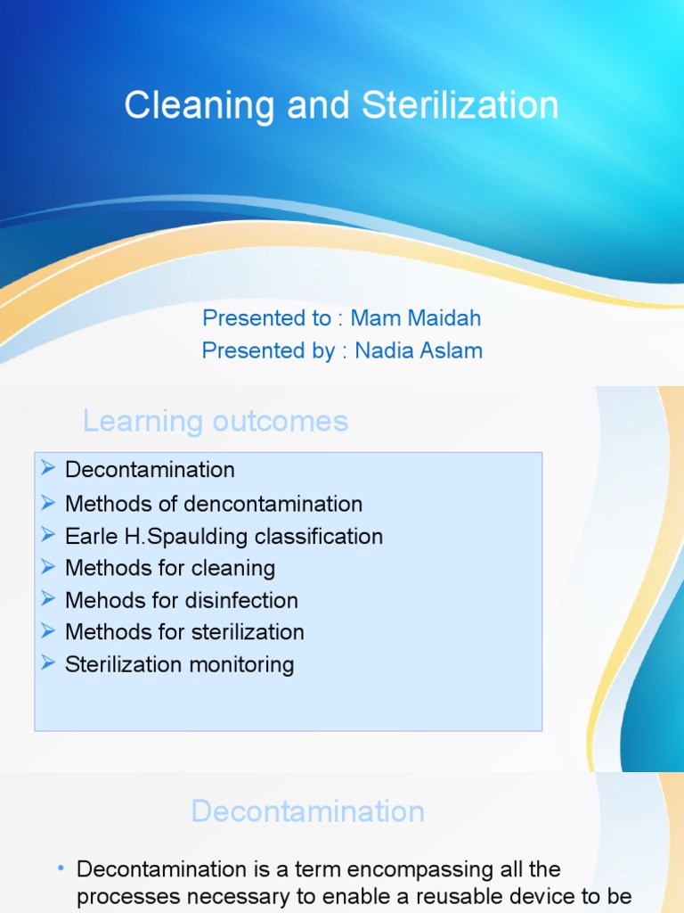 Cleaning, Disinfection and Sterilization Methods and Processes for