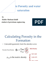 Calculate Porosity and Water Saturation: by Haider Shabaan Khalil Student of Petroleum Engineering