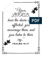 You, Lord, Hear The Desire of The Afflicted You Encourage Them, and You Listen To Their Cry.