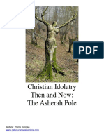 Christian Idolatry Then and Now The Asherah Pole