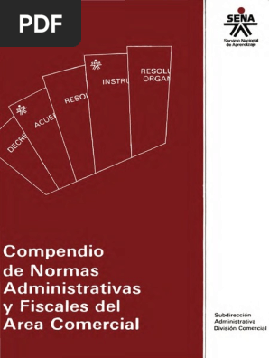 Compendio de Normas Administrativas y Fiscales Del Área Comercial  