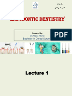 Endodontic Dentistry: DR - Areej Alenzi Bachelor in Dental Surgery