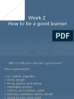 Week 2 How To Be A Good Learner