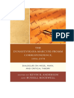 [Studies in Marxism and Humanism] Dunayevskaya, Raya_ Fromm, Erich_ Rockwell, Russell_ Anderson, Kevin (Eds.) - The Dunayevskaya-Marcuse-Fromm Correspondence, 1954-1978 _ Dialogues on Hegel, Marx, And Critical Theory (2012, Lexing - Libgen.