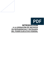 Introduccion a La Operacion de Archivos en Dependencias y Entidades Del Poder Ejecutivo Federal