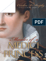 Murder of A Medici Princess by Caroline P. Murphy