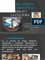 Cultura Andina Unidad Didactica 1: Tema N°1 La Cultura