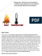 Heat is thermal energy in transit between two systems