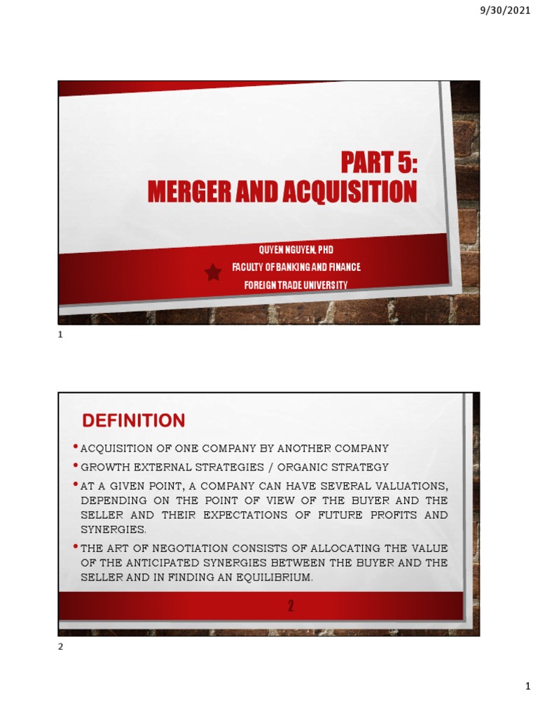 Merger and Acquisition Quyen Nguyen, PHD Faculty of Banking and Finance Foreign Trade