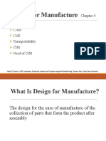 Design For Manufacture: CAD CAM CAE Transportability CIM Need of CIM