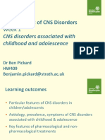 Management of CNS Disorders: Week 1