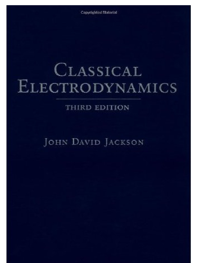Jackson J D Classical Electrodynamics PDF | PDF | Teaching