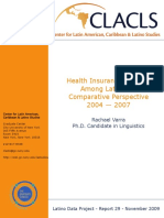 Health Insurance Among Latinos in Comparative Perspective 2004 2007