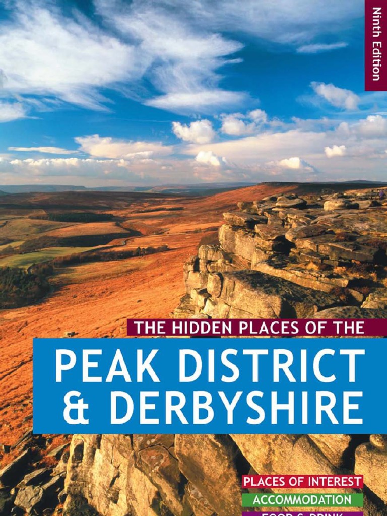 The Hidden Places of The Peak District and Derbyshire | PDF | Nature