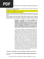 Acerca de suspensão e extinção do processo, assinale a opção correta(1)