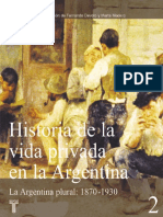 272906829 Historia de La Vida Privada en Argentina Vol 2 Devoto Fernando