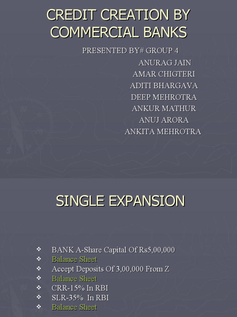 CREDIT CREATION BY COMMERCIAL BANKS
