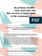 List The Primary Health Care Services and State Why This Services Is Importants To The Community?