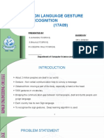 Sign Language Gesture Recognition (17A09) : Presented by Guided by S.AVINASH (17CSR013) S.BALAJI (17CSR015)