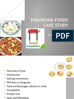 Swagruha Foods Case Study: Made By: Moni Rana Shashi Prakash