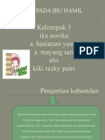 Gisi Pada Ibu Hamil: Kelompok 3 Ika Novika A. Hasiarani Yusuf A. Mayang Sari Elis Kiki Rezky Putri