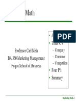 Marketing Math: Professor Carl Mela BA 360 Marketing Management Fuqua School of Business Three C's