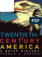 Thomas C Reeves Twentieth Century America a Brief History Usa 1999